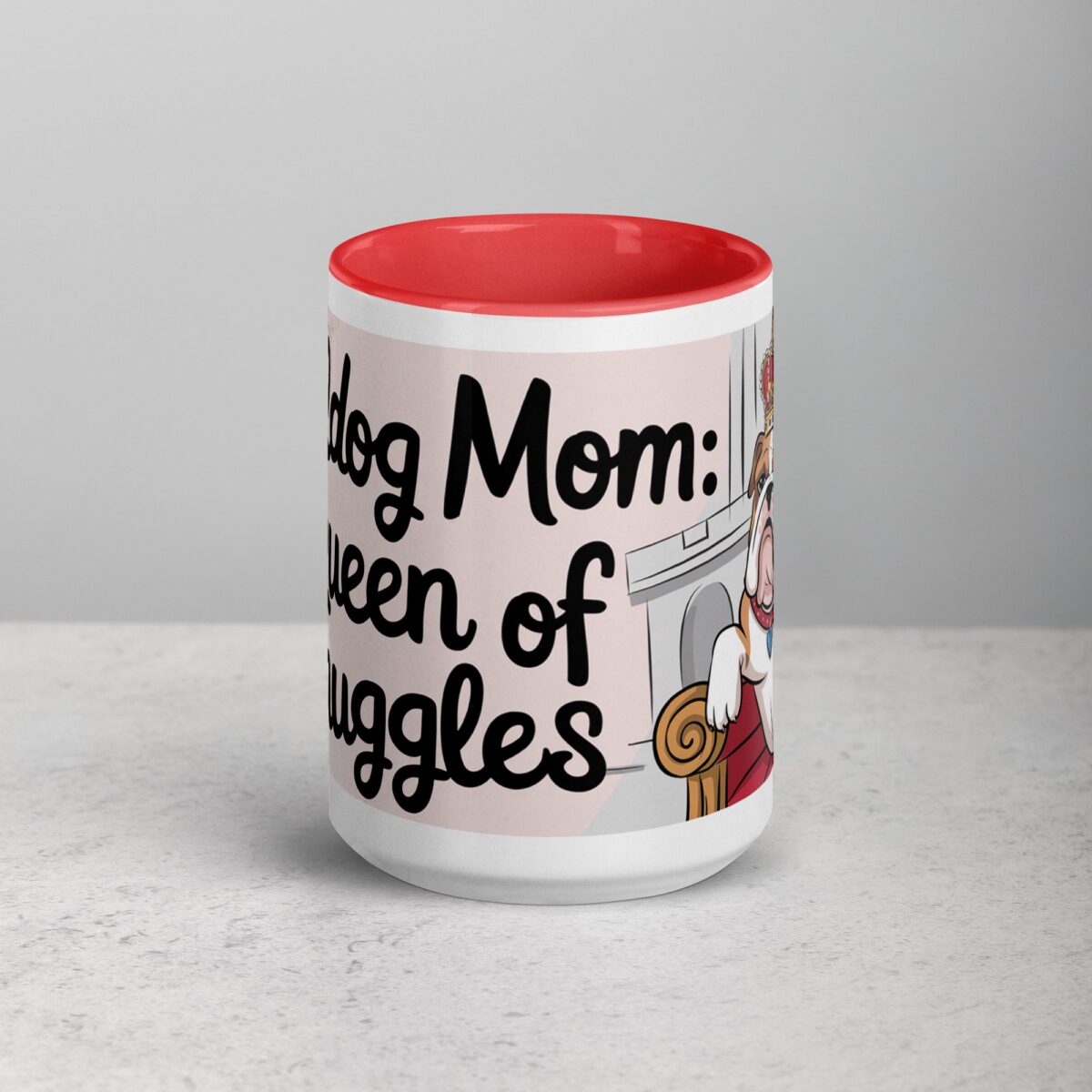 Bulldog Mom: Queen of Snuggles Coffee Mug - Image 10