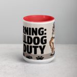 Warning: Bulldog on Duty Coffee Mug - Image 10