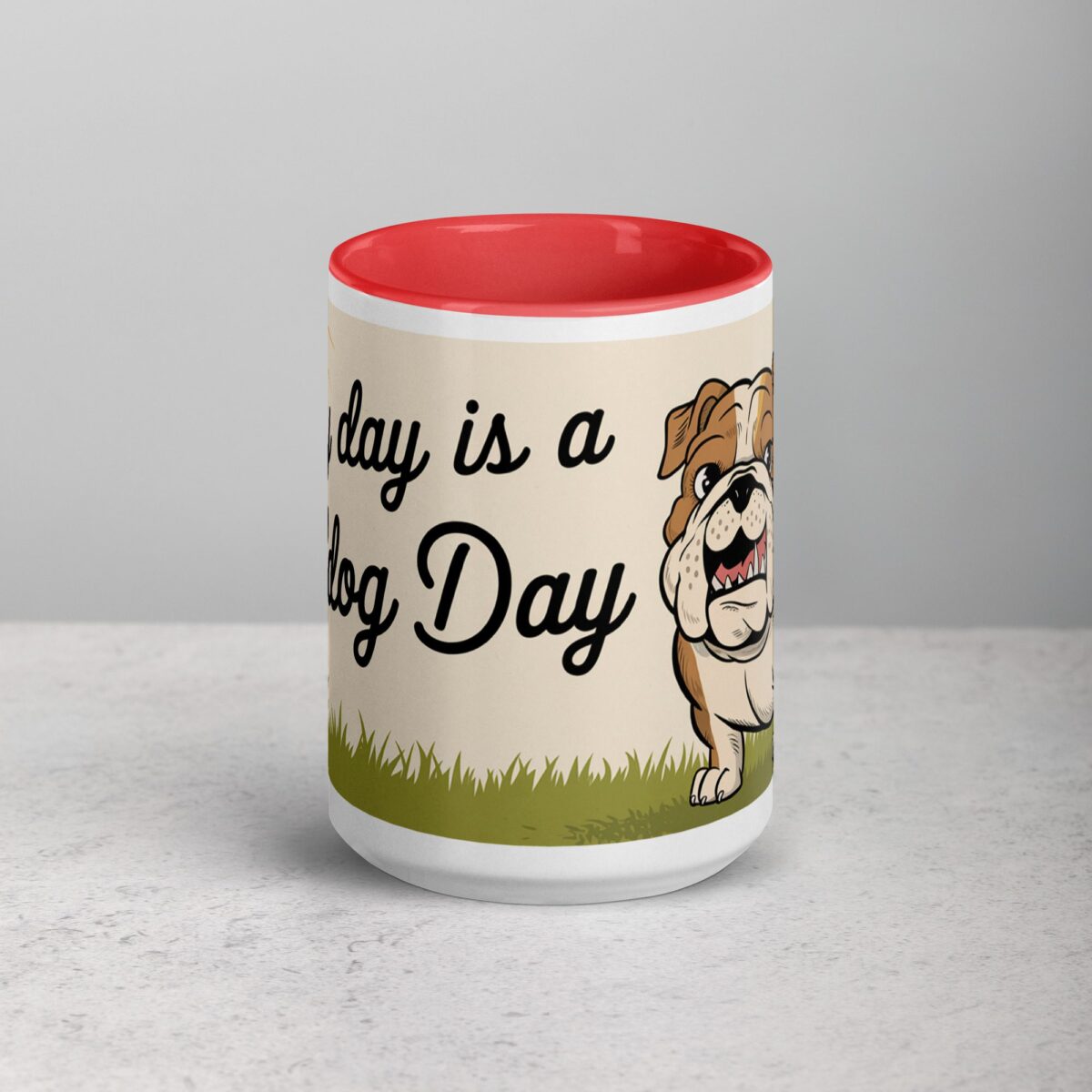 Every Day Is a Bulldog Day Coffee Mug & Tea Cup - Image 10