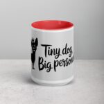 Tiny Dog, Big Personality Coffee Mug - Image 10