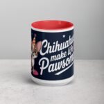 Chihuahuas Make Life Pawsome Coffee Mug - Image 10
