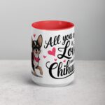 All You Need Is Love (And a Chihuahua) Coffee Mug - Image 10