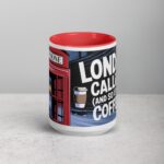 London Calling (and So Is My Coffee) Mug - Image 10