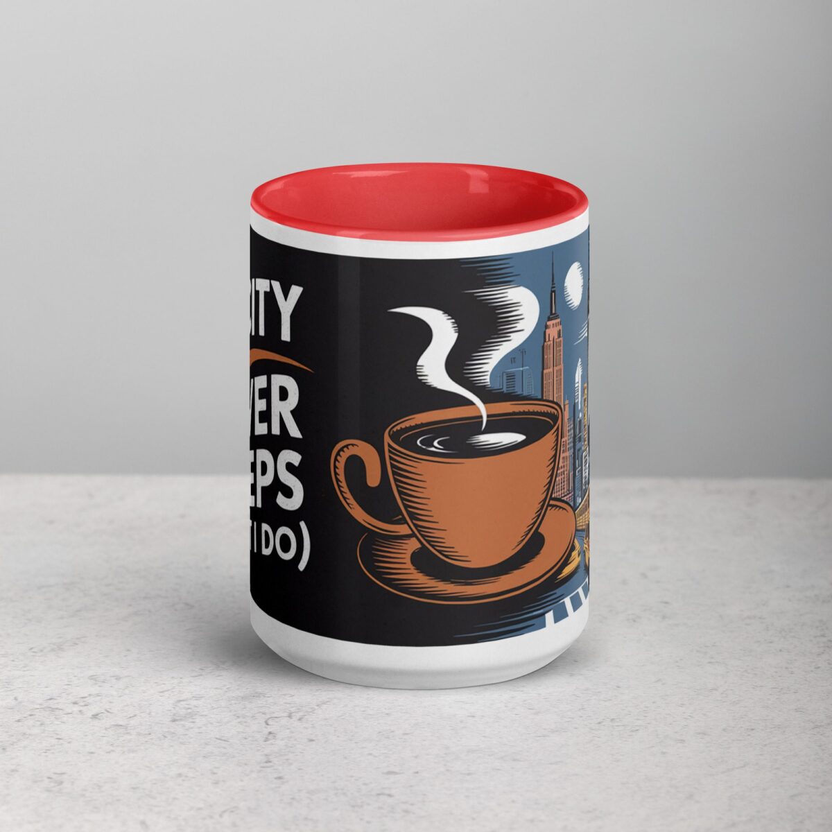 The City That Never Sleeps (But I Do) Coffee Mug - Image 10