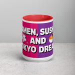 Ramen, Sushi, and Tokyo Dreams Coffee Mug - Image 10