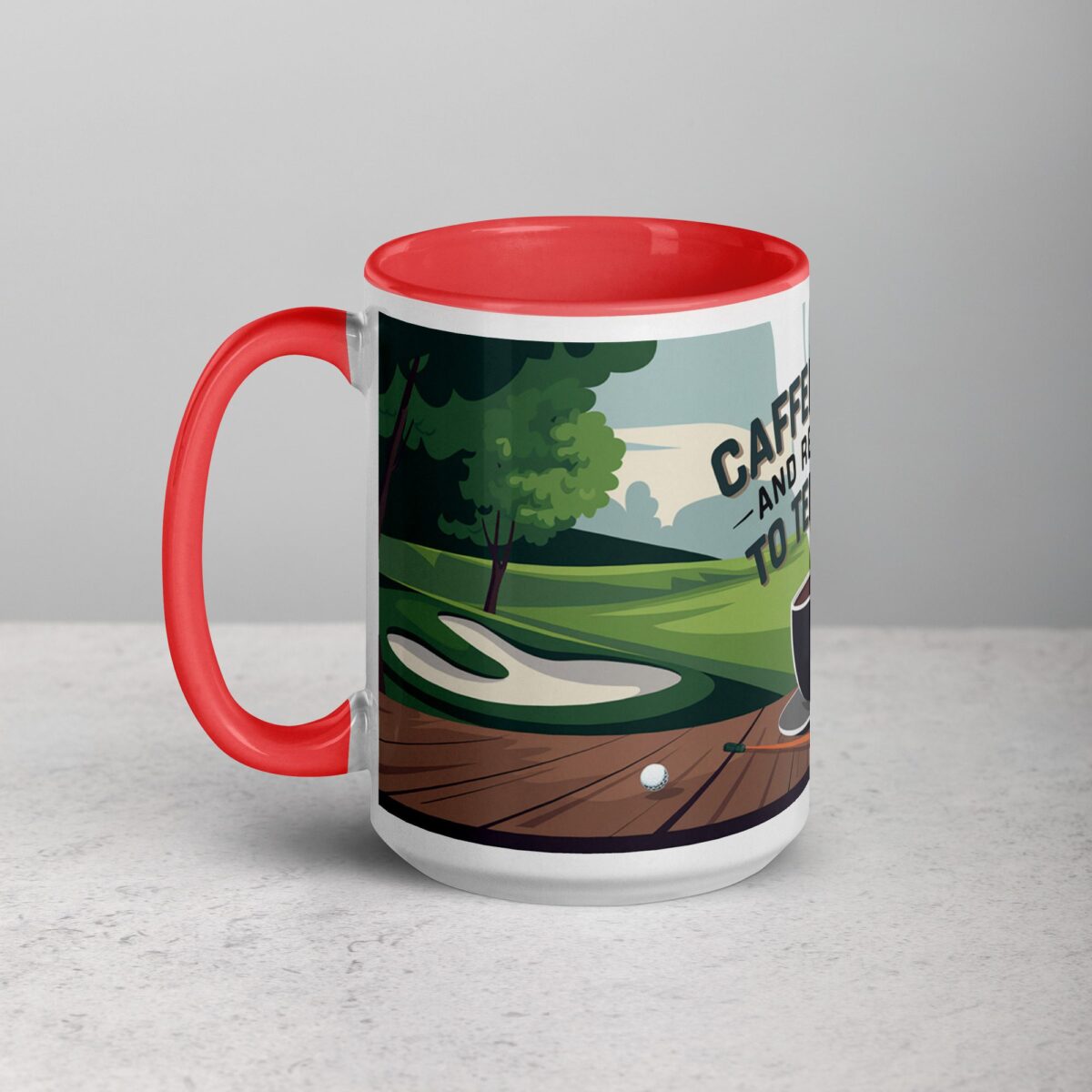 Caffeinated and Ready to Tee Off Golf Mug - Image 11