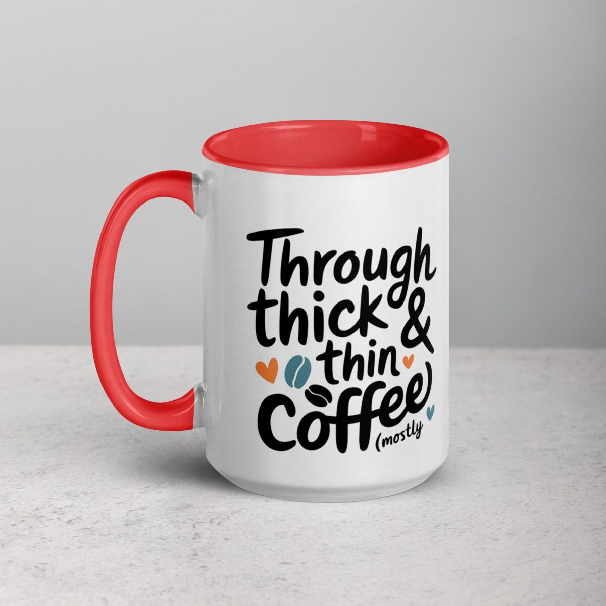 Through Thick & Thin (Mostly Coffee) Friend Mug - Image 11