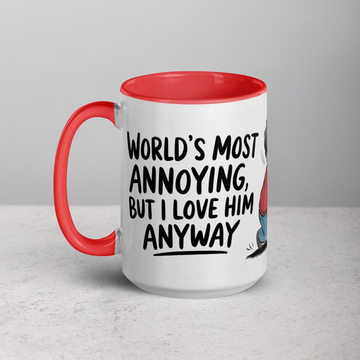 World’s Most Annoying, But I Love Him Anyway Coffee Mug - Image 11