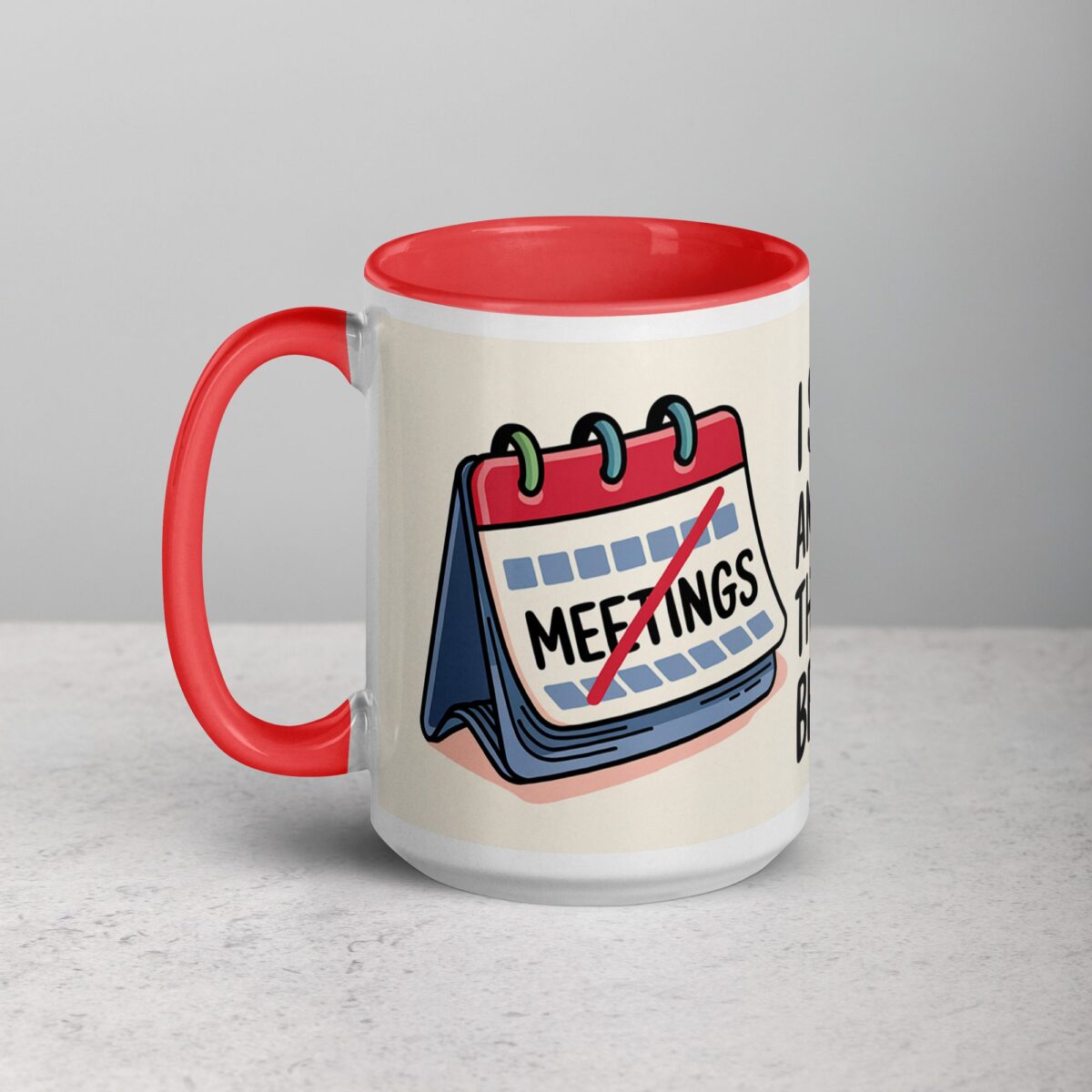 I Survived Another Meeting That Should’ve Been an Email Mug - Image 11