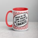 Raised by the Same Parents, But I’m Clearly the Favorite Mug - Image 11