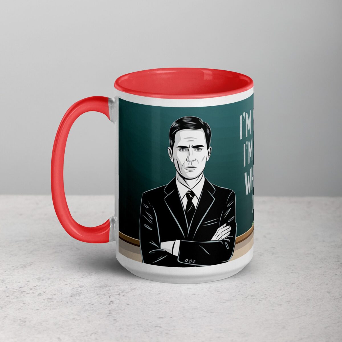 I’m Not Arguing, I’m Just Explaining Why I’m Right (Teacher Edition) Mug - Image 11