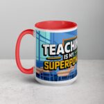 Teaching Is My Superpower Man Coffee Mug & Tea Cup - Image 11