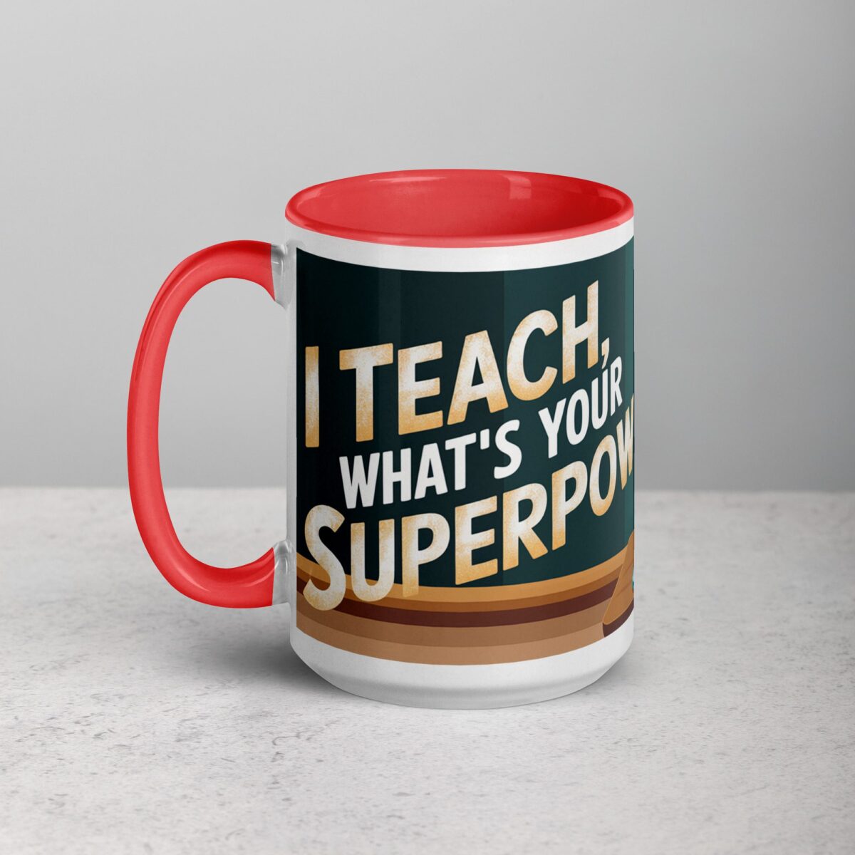 I Teach, What’s Your Superpower? Coffee Mug - Image 11