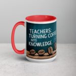 Teachers: Turning Coffee Into Knowledge Mug - Image 11