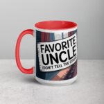 Favorite Uncle (Don’t Tell the Others) Coffee Mug - Image 11