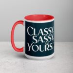 Classy, Sassy & Yours Coffee Mug - Image 11