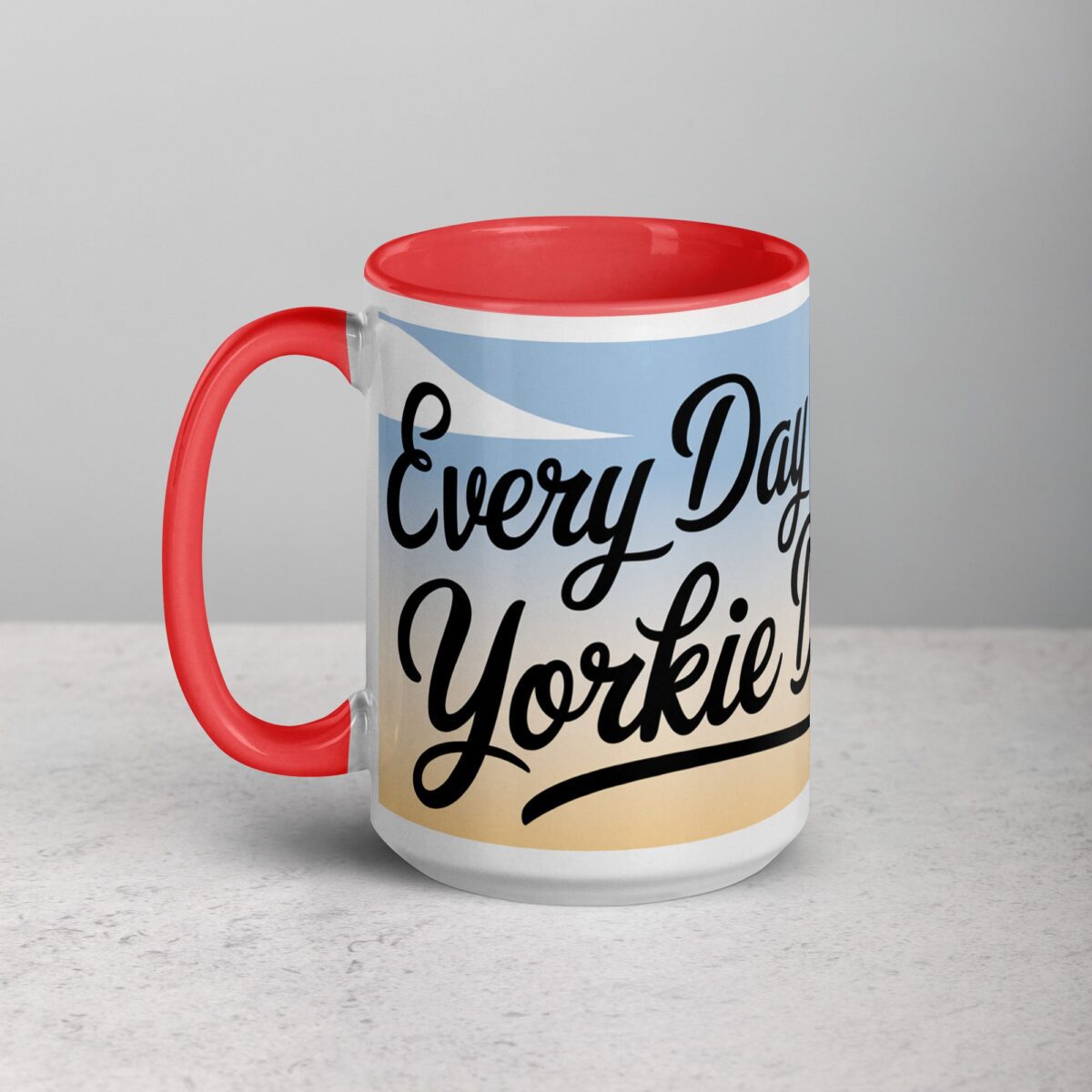Every Day Is a Yorkie Day Coffee Mug - Image 11
