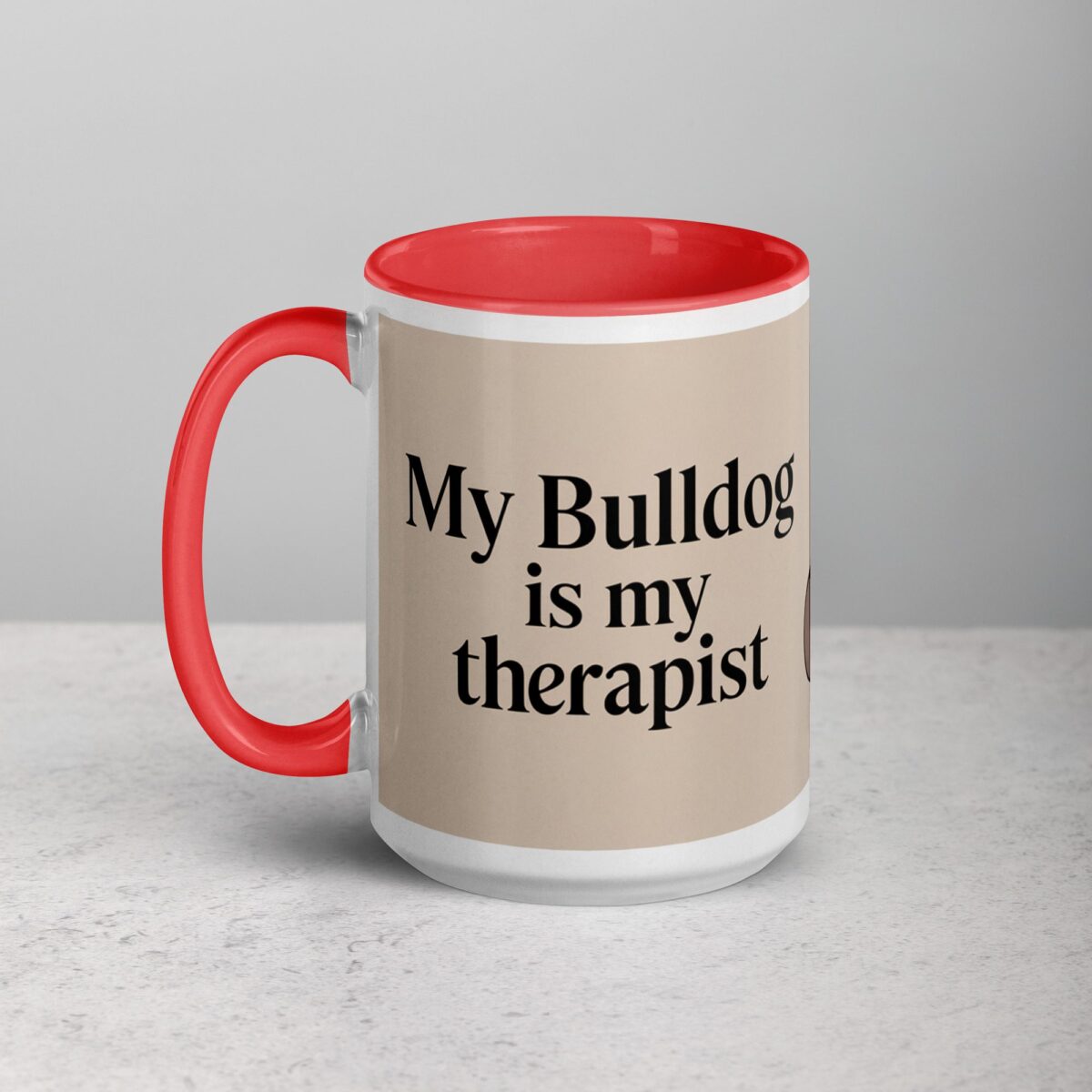 My Bulldog Is My Therapist Coffee Mug & Tea Cup - Image 11