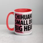 Chihuahuas: Small Dog, Big Heart Coffee Mug - Image 11