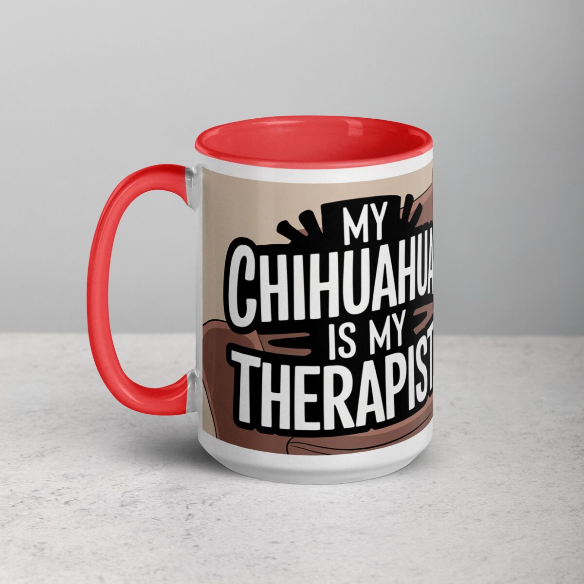 My Chihuahua Is My Therapist Coffee Mug - Image 11