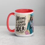 Miami Is Always a Good Idea Coffee Mug & Tea Cup - Image 11