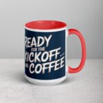 Ready for the Kickoff… and Coffee Football Mug - Image 12