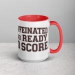 Caffeinated and Ready to Score Hockey Mug - Image 12