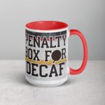 Penalty Box for Decaf Hockey Coffee Mug - Image 12