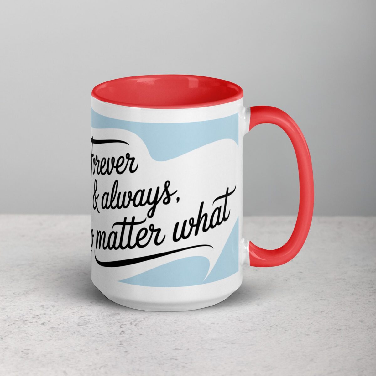Forever & Always, No Matter What Friend Mug - Image 12