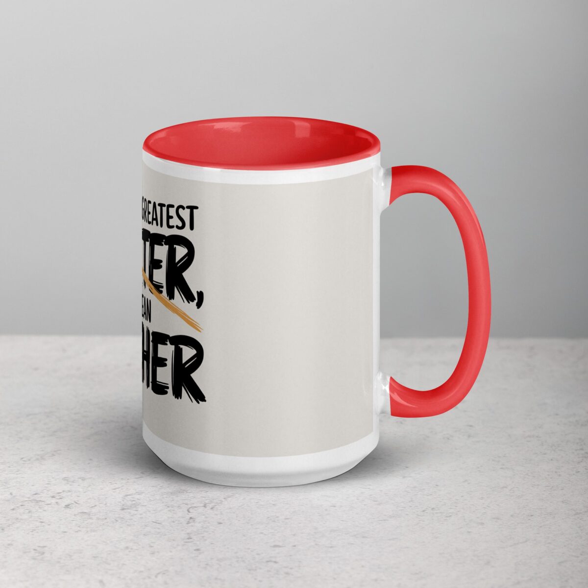 World’s Greatest Farter, I Mean Father Coffee Mug - Image 12