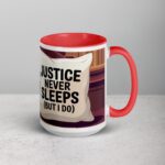 Justice Never Sleeps (But I Do) Lawyer Coffee Mug - Image 12