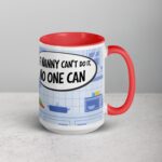 If Nanny Can’t Do It, No One Can Coffee Mug - Image 12