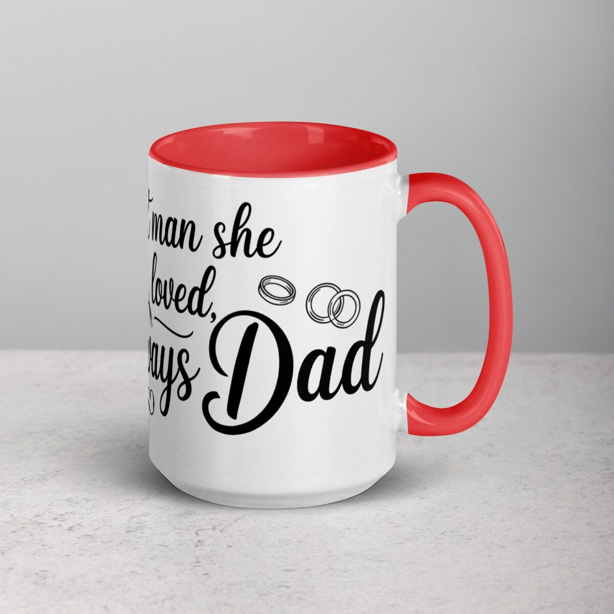 First Man She Loved, Always Dad Coffee Mug - Image 12