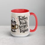 Father of the Bride, Keeper of the Tissues Coffee Mug - Image 12