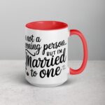 I’m Not a Morning Person… But I’m Married to One Mug - Image 12