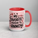 My Favorite Person to Annoy Husband Coffee Mug - Image 12