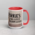 Yorkies: The Cutest Alarm Clocks Coffee Mug - Image 12