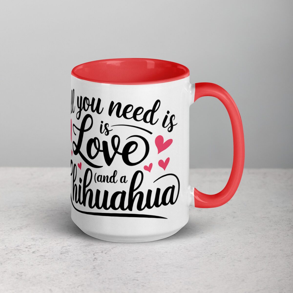 All You Need Is Love (And a Chihuahua) Coffee Mug - Image 12