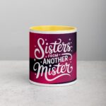 Sisters from Another Mister Coffee Mug & Tea Cup - Image 19