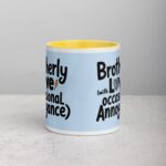 Brotherly Love (With Occasional Annoyance) Coffee Mug - Image 19