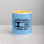 Super Nanny Mode: On Coffee Mug & Tea Cup - Image 19