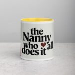The Nanny Who Does It All Coffee Mug & Tea Cup - Image 19