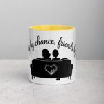 Sisters by Chance, Friends by Choice Coffee Mug - Image 19
