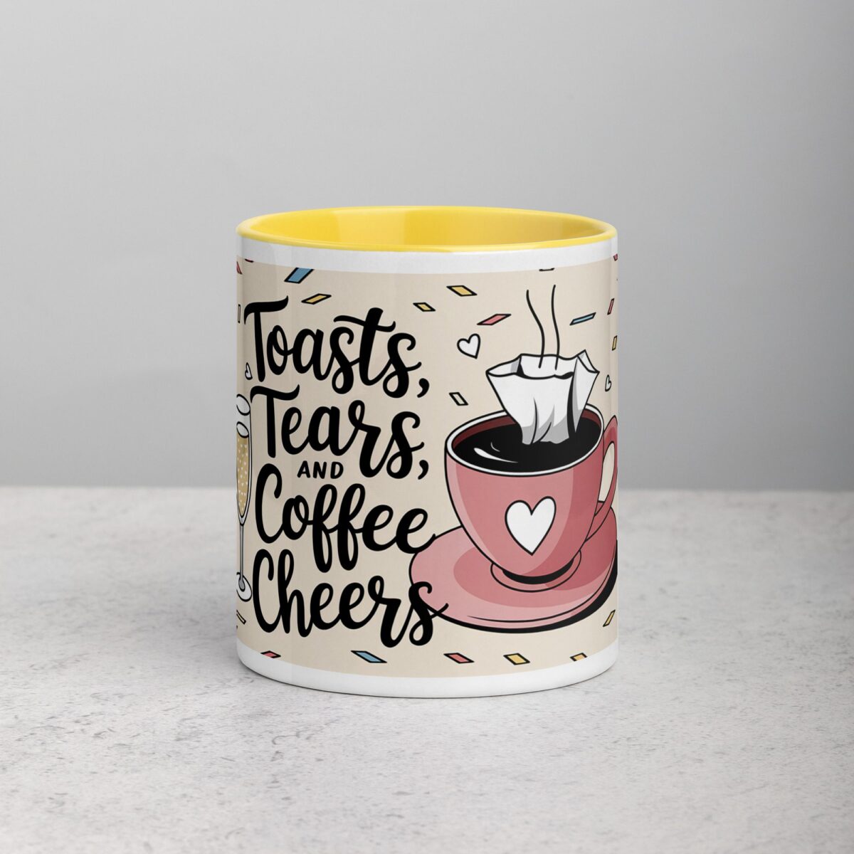 Toasts, Tears, and Coffee Cheers Mug - Image 19