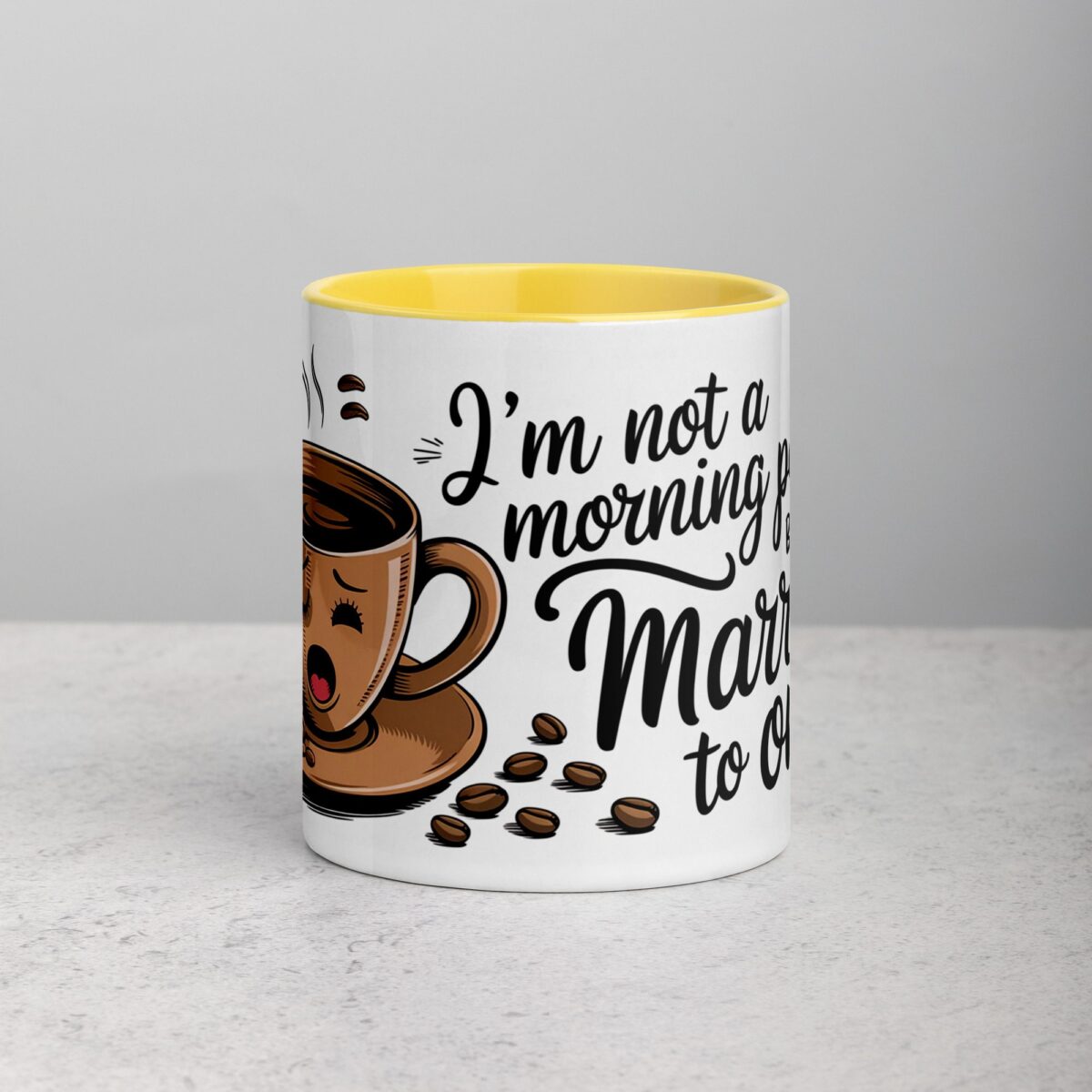I’m Not a Morning Person… But I’m Married to One Mug - Image 19