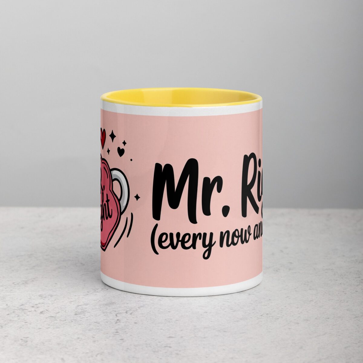 Mr. Right (Every Now and Then) Husband Coffee Mug - Image 19
