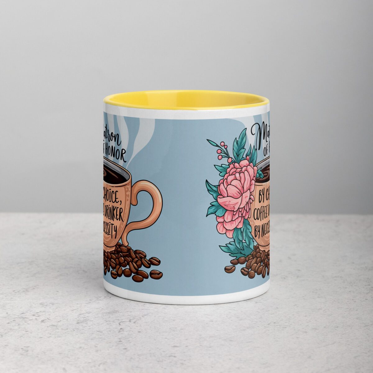 Matron of Honor by Choice, Coffee Drinker by Necessity - Image 19