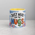 Just Here for the Hugs Coffee Mug - Image 19