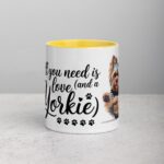 All You Need Is Love (And a Yorkie) Coffee Mug & Tea Cup - Image 19