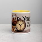 Yorkies: The Cutest Alarm Clocks Coffee Mug - Image 19